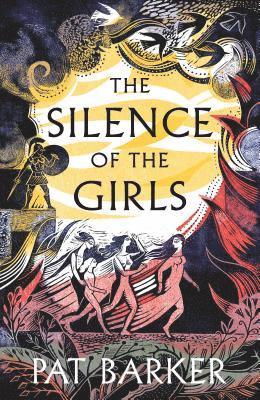 Silence of the Girls (h�ftad)