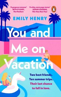 You and Me on Vacation (e-bok)