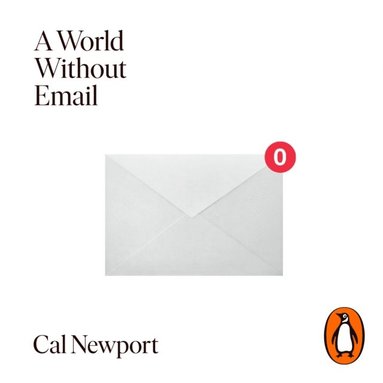 A World Without Email (ljudbok)