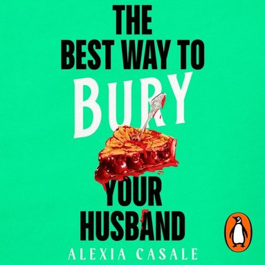 Best Way to Bury Your Husband (ljudbok)
