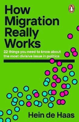 How Migration Really Works (häftad)