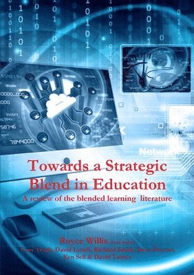 Towards a Strategic Blend in Education (inbunden)