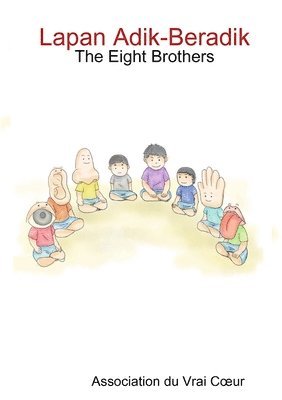 Lapan Adik-Beradik - The Eight Brothers (inbunden)