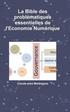 Bible des problmatiques essentielles de l'Economie Numrique
