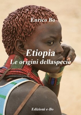Etiopia - Le origini della specie (hftad)