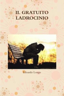 IL GRATUITO LADROCINIO (hftad)