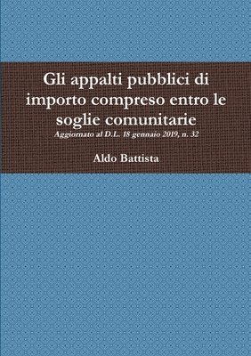 Gli appalti pubblici di importo compreso entro le soglie comunitarie (hftad)