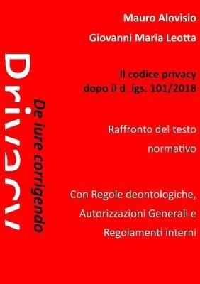 De iure corrigendo. Il codice privacy dopo il d. lgs. 101/2018 (hftad)
