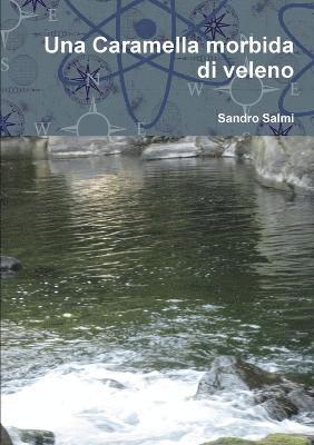 Caramella morbida di veleno (häftad)