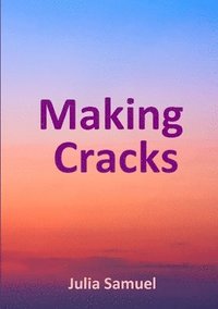 Making Cracks (hftad)