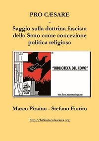 Pro Caesare - Saggio sulla dottrina fascista dello Stato come concezione politica religiosa (häftad)