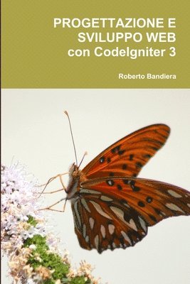 Progettazione e Sviluppo Web con CodeIgniter 3 (häftad)