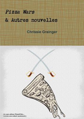 Pizza Wars & Autres nouvelles (inbunden)