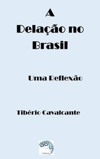 A Delacao no Brasil - Uma Reflexao (inbunden)
