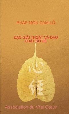 PHÁP MÔN CAM L? - ??O GI?I THOÁT VÀ ??O PH?T B? ?? (häftad)