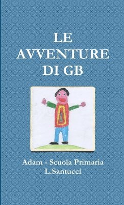 LE AVVENTURE DI GB (h�ftad)