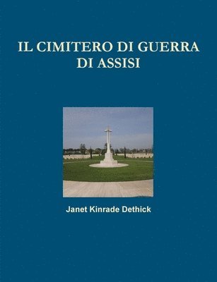 Cimitero di Guerra di Assisi (inbunden)