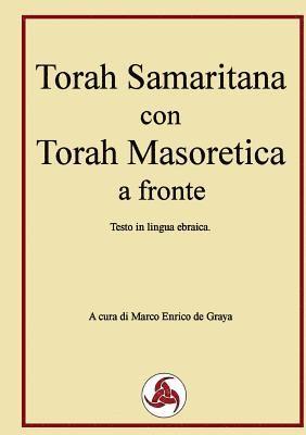 Torah Samaritana con Torah Masoretica a fronte (pocket)