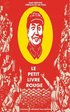 Le petit livre rouge: Citations du Président Mao Zedong