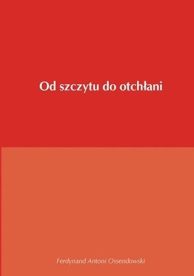 Od szczytu do otch?ani (h�ftad)