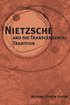 Nietzsche and the Transcendental Tradition