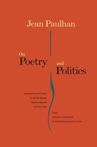 On Poetry and Politics (inbunden)