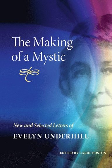 Making of a Mystic (häftad)