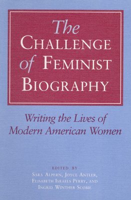 The Challenge of Feminist Biography (hftad)
