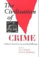 The Civilization of Crime (hftad)