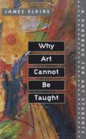 Why Art Cannot Be Taught (hftad)