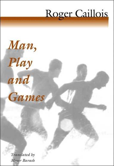 Man, Play and Games (häftad)