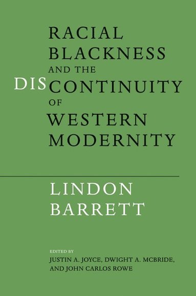 Racial Blackness and the Discontinuity of Western Modernity (hftad)