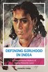 Defining Girlhood in India