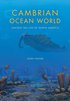 Cambrian Ocean World