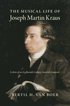 Musical Life of Joseph Martin Kraus