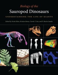 Biology of the Sauropod Dinosaurs (e-bok)