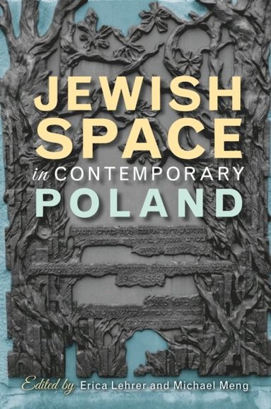 Jewish Space in Contemporary Poland (e-bok)
