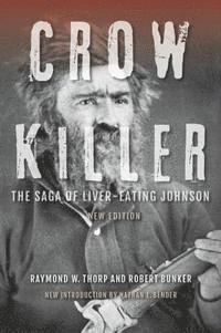 Crow Killer, New Edition (inbunden)