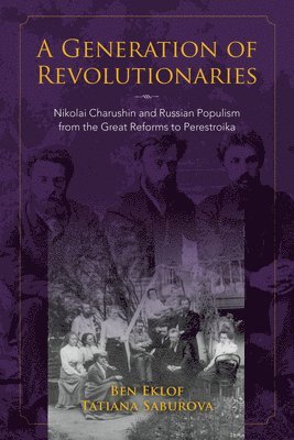 A Generation of Revolutionaries (inbunden)