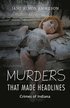 Murders that Made Headlines