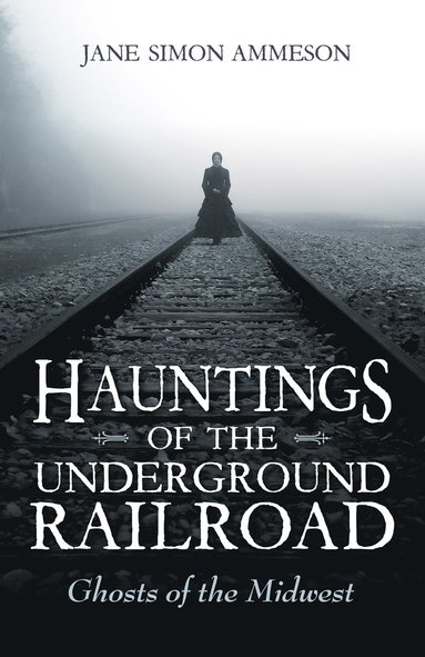 Hauntings of the Underground Railroad (hftad)