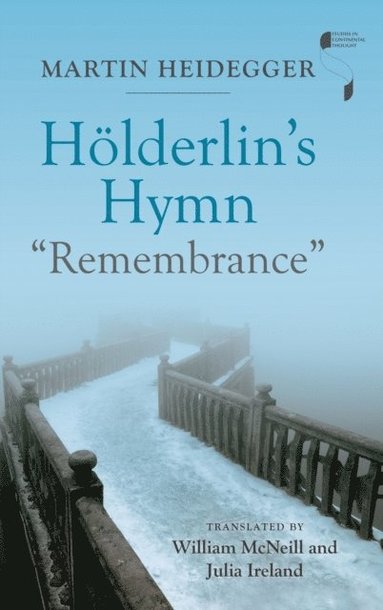 Holderlin's Hymn &quote;Remembrance&quote; (hftad)