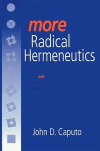 More Radical Hermeneutics (hftad)