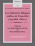 Les Industries Lithiques Taillees De Franchthi (Argolide,Grece) [the Chipped Stone Industries of Franchthi (Argolide,Greece)]: Vol. 3