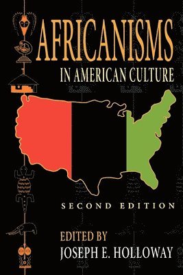Africanisms in American Culture, Second Edition (hftad)