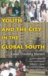 Youth and the City in the Global South