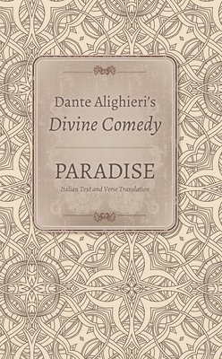 Dante Alighieri's Divine Comedy, Volume 5 and Volume 6 (inbunden)