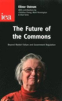 The Future of the Commons (häftad)