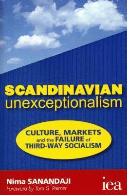 Scandinavian Unexceptionalism (inbunden)