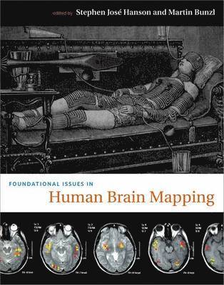 Foundational Issues in Human Brain Mapping (inbunden)